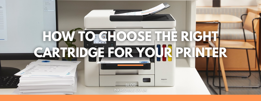 How to Choose the Right Cartridge for Your Printer